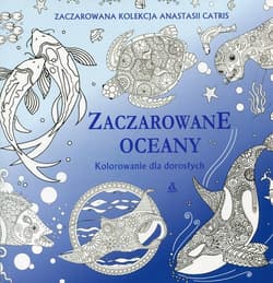 Zaczarowane oceany Kolorowanie dla dorosłych - Anastasia Catris
