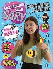 Zaczarowany Świat Sary. Rysowanki i Zabawy - Praca zbiorowa
