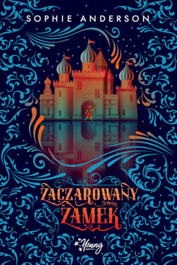 Zaczarowany zamek - ebook - Sophie Anderson
