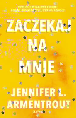 Zaczekaj na mnie - Jennifer L.  Armentrout