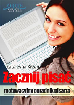 Zacznij Pisać - ebook - Katarzyna Krzan