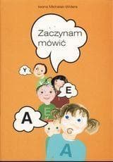 Zaczynam mówić. - Michalak-Widera Iwona