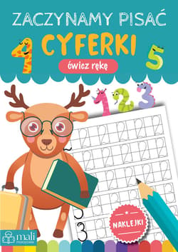 Zaczynamy pisać. Cyferki - Opracowanie Zbiorowe
