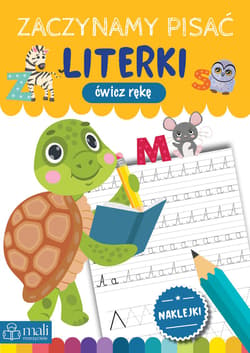 Zaczynamy pisać. Literki