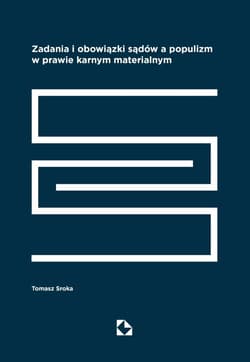Zadania i obowiązki sądów a populizm w prawie... - Sroka Tomasz