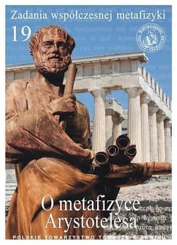 Zadania współczesnej metafizyki t.19 - Praca zbiorowa