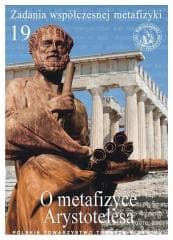 Zadania współczesnej metafizyki t.19 - Praca zbiorowa