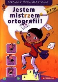 Zadania z poprawnego pisania- Jestem mistrzem ort. - Hanna Zielińska, Kasia Kołodziej
