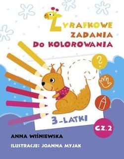 Zadania Żyrafki. Zadania do kolorowania - Anna Wiśniewska, Myjak Joanna