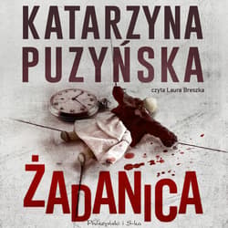 Żadanica - audiobook - Katarzyna Puzyńska
