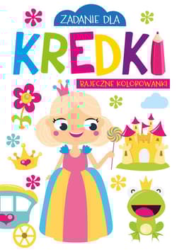 Zadanie dla kredki Bajeczne kolorowanki - Anna Wiśniewska