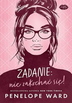Zadanie: nie zakochać się! - audiobook - Penelope Ward