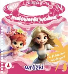 Zadanka & malowanki wodne. Wróżki - Wioleta Żyłowska