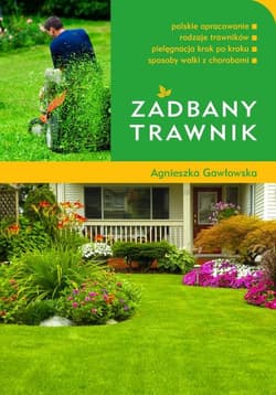 Zadbany trawnik - Agnieszka Gawłowska