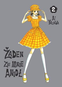 Żaden ze mnie anioł. Tom  2 - Ai Yazawa