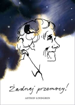Żadnej przemocy! - Astrid Lindgren