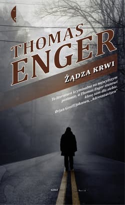 Żądza krwi - Thomas Enger