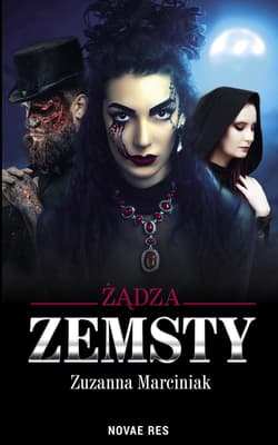 Żądza zemsty - Zuzanna Marciniak