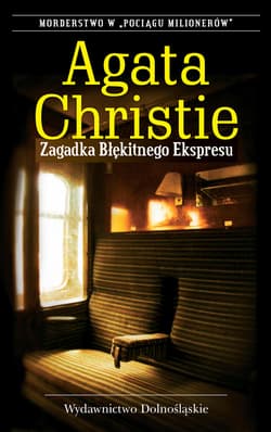 Zagadka Błękitnego Ekspresu - ebook - Agata Christie