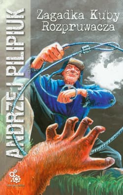 Zagadka Kuby Rozpruwacza - Andrzej  Pilipiuk