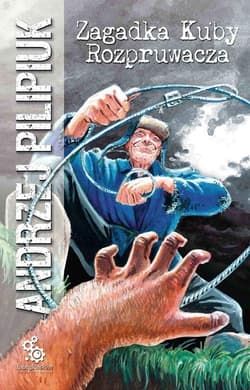 Zagadka Kuby Rozpruwacza - Andrzej  Pilipiuk