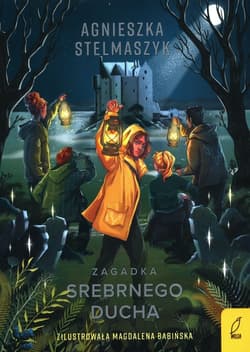 Zagadka. Zagadka Srebrnego Ducha. Tom 2 - Agnieszka Stelmaszyk