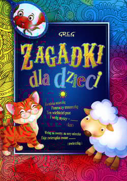 Zagadki dla dzieci - Opracowanie Zbiorowe