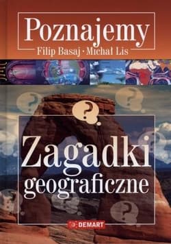 Zagadki geograficzne Poznajemy