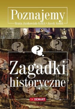 Zagadki historyczne Poznajemy - Beata Jankowiak-Konik, Jacek Konik