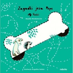 Zagadki jeża Pepe Kości - Rozalia Niedźwiecka