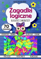 Zagadki logiczne dla dzieci i młodzieży 70 zagadek - Agnieszka Wileńska