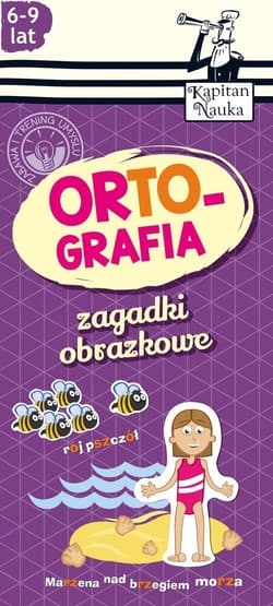 Zagadki obrazkowe Ortografia 6-9 lat