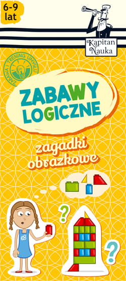 Zagadki obrazkowe Zabawy logiczne 6-9 lat - Minge Natalia, Minge Krzysztof