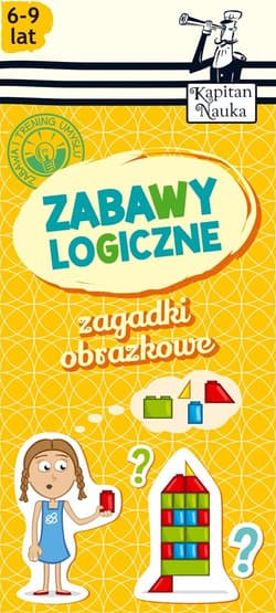Zagadki obrazkowe Zabawy logiczne 6-9 lat - Minge Natalia, Minge Krzysztof