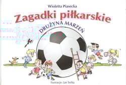 Zagadki piłkarskie Drużyna marzeń