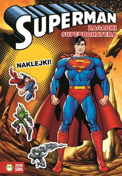 Zagadki superbohatera Superman - Opracowanie Zbiorowe