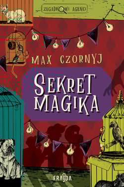 Zagadkowi agenci Sekret magika - Max Czornyj