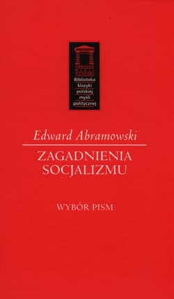 Zagadnienia socjalizmu - Edward Abramowski