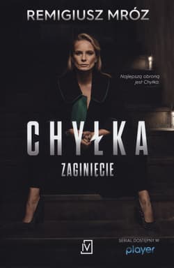 Zaginięcie Chyłka Tom 2