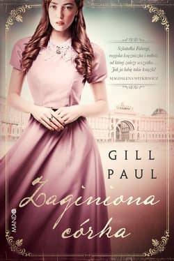Zaginiona córka - Gill Paul