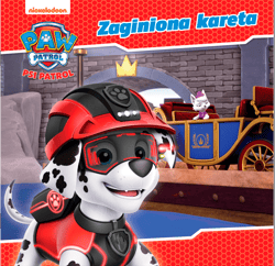 Zaginiona kareta. Psi Patrol. Story - Opracowanie Zbiorowe