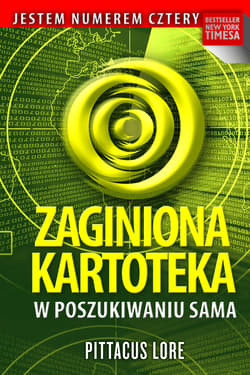 Zaginiona kartoteka W poszukiwaniu Sama - Pittacus Lore