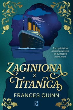 Zaginiona z Titanica - ebook - Quinn Frances