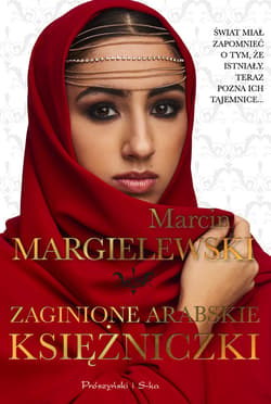 Zaginione arabskie księżniczki - ebook - Marcin Margielewski