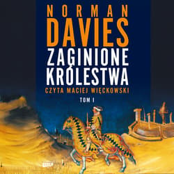 Zaginione królestwa cz. 1 - audiobook
