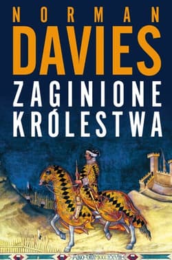 Zaginione królestwa wyd. 2023 - Norman Davies