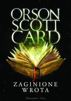 Zaginione wrota - Orson Scott Card