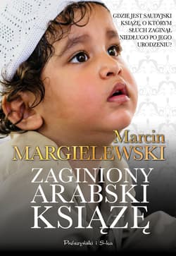 Zaginiony arabski książę - ebook - Marcin Margielewski
