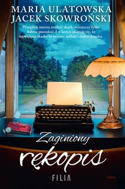 Zaginiony rękopis - Maria Ulatowska, Jacek  Skowroński