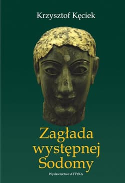 Zagłada występnej Sodomy - Kęciek Krzysztof
